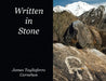Written in Stone by James Tagliaferro Carnehan