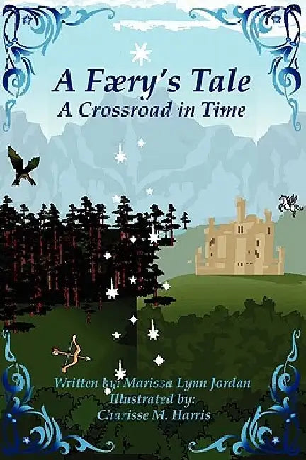 A Faery's Tale II by Marissa Lynn Jordan