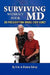 Surviving Without Your MD by Eric And Glenn Eric and Glenna Edney, By Eric and Glenna Edney