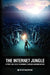 The Internet Jungle Book by Gaia Bagirian
