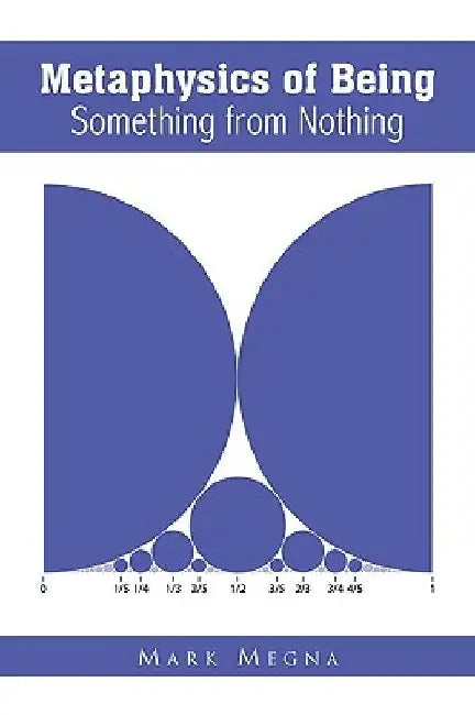 Metaphysics of Being by Mark Megna