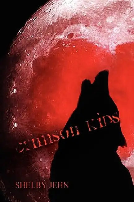 Crimson Kids by Jehn Shelby Jehn