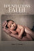 Foundations of Faith by Troy D. Ehlke