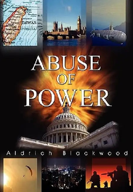 Abuse of Power by Aldrich Blackwood
