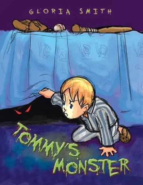 Tommy's Monster by Gloria Smith