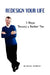 Redesign Your Life: 7 Steps Toward a Better You by Michael Merritt