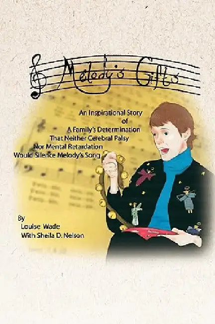 Melody's Gifts by Louise Wade