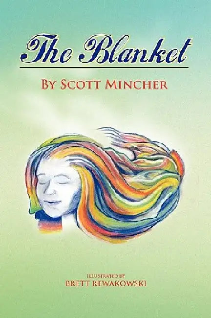 The Blanket by Scott Mincher
