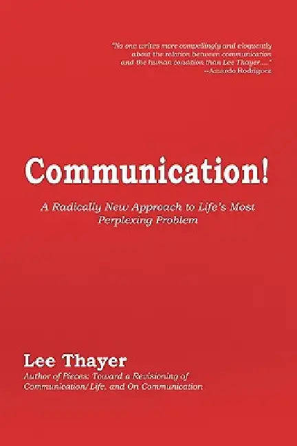 Communication! by Lee Thayer