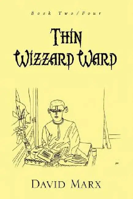 Thin Wizzard Ward by David Marx