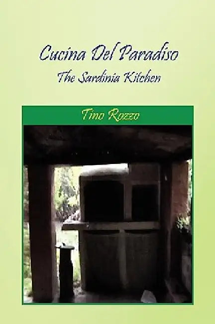 Cucina del Paradiso by Tino Rozzo