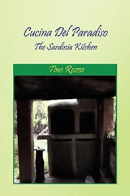Cucina Del Paradiso by Tino Rozzo
