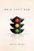 Walk Don't Run by Randy Caler