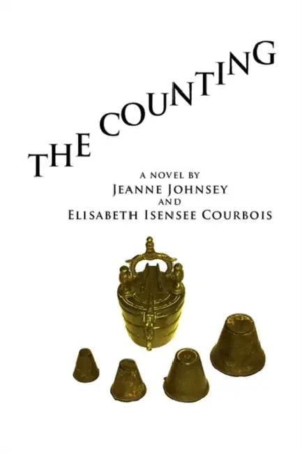 The Counting (C) by Jeanne Johnsey, Elisabeth Isensee Courbois