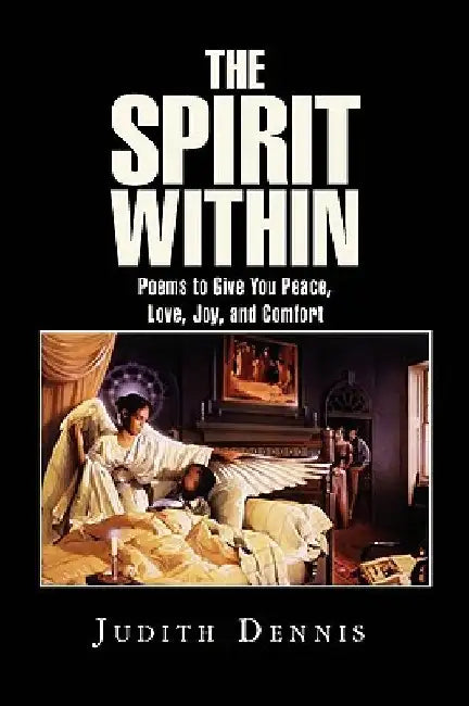 The Spirit Within by Judith Dennis