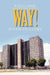 Way! by R. Leland Smith