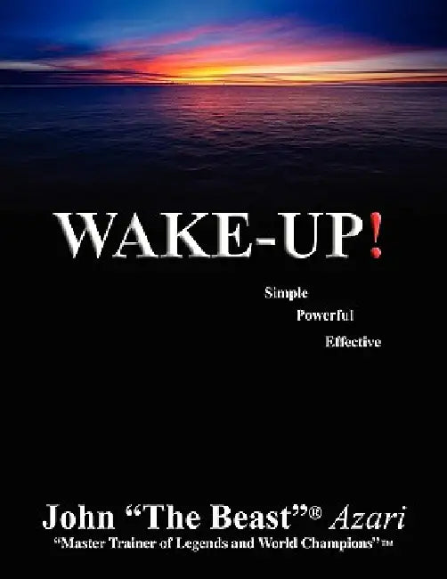Wake Up! by John ''The Beast (Azari)