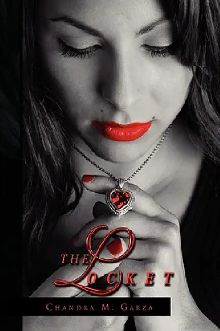 The Locket by Chandra M. Garza
