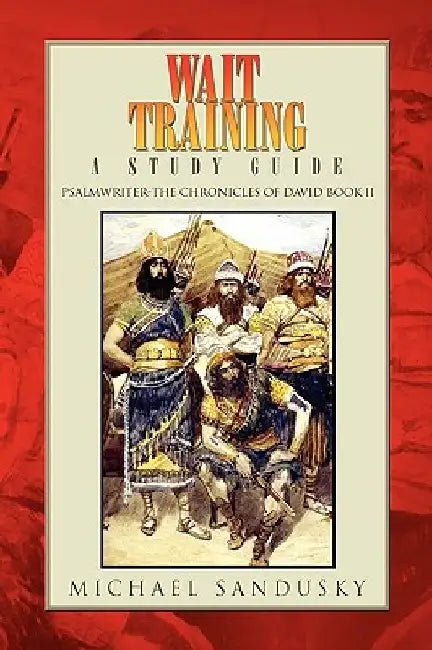 Wait Training by Michael Sandusky