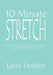 10 Minute Stretch by Larry Holden