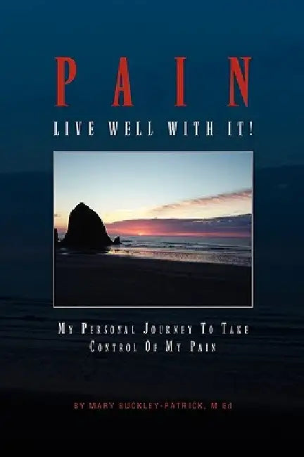 Pain by Mary Patrick