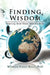 Finding Wisdom by Merriam Fields Bleyl