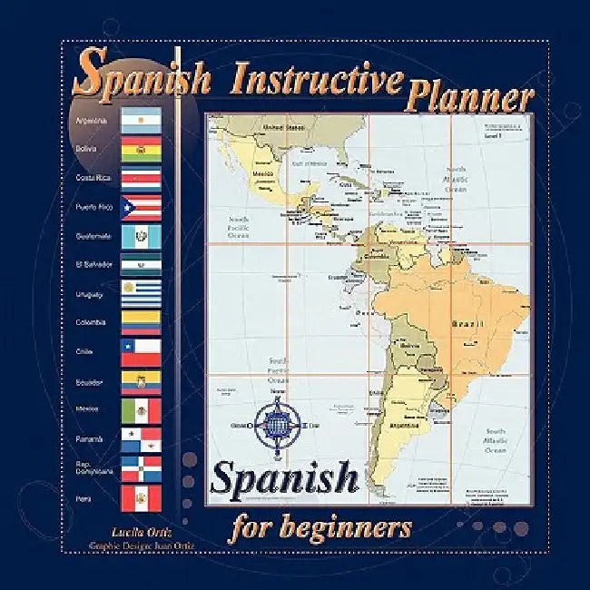 Spanish Instructive Planner by Ortiz, Lucila