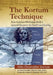 The Kortum Technique: How to Access the Human Body's Natural Blueprint for Health and Healing by John Christopher Kortum