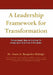 A Leadership Framework for Transformation by Jesus A. Sampedro Hidalgo