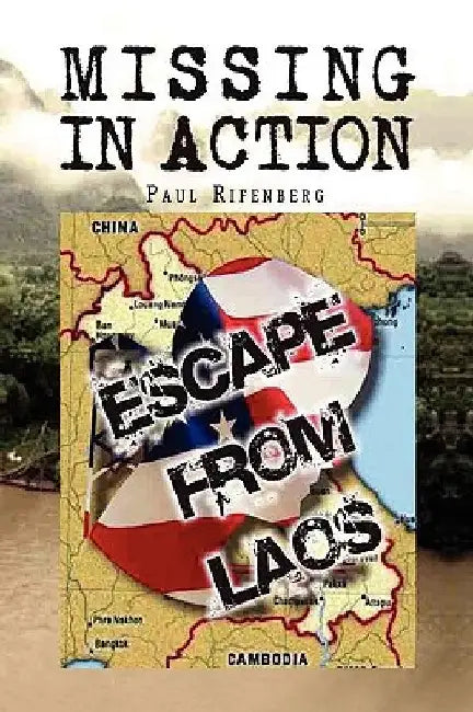 Missing in Action by Paul Rifenberg