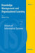 Knowledge Management and Organizational Learning by William R. King