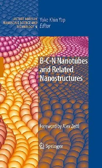 B-C-N Nanotubes and Related Nanostructures by Yoke Khin Yap