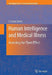 Human Intelligence and Medical Illness: Assessing the Flynn Effect by R. Grant Steen