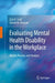 Evaluating Mental Health Disability in the Workplace: Model, Process, and Analysis by Liza Gold, Daniel W. Shuman