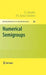 Numerical Semigroups by J. C. Rosales