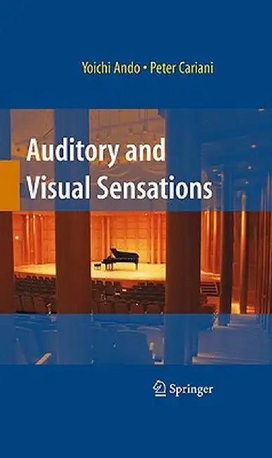 Auditory and Visual Sensations by Yoichi Ando