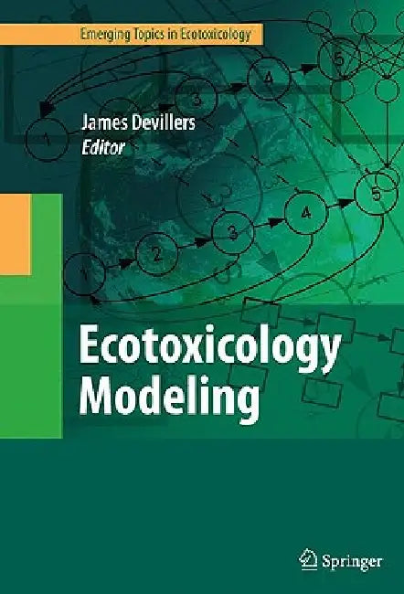 Ecotoxicology Modeling by James Devillers