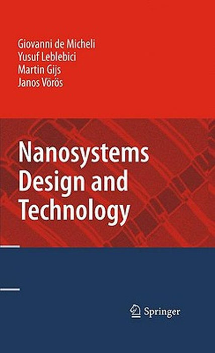 Nanosystems Design And Technology by Giovanni DeMicheli, Others