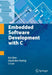 Embedded Software Development with C by Kai Qian, David Den Haring, Li Cao