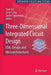 Three-Dimensional Integrated Circuit Design: Eda, Design and Microarchitectures by Yuan Xie