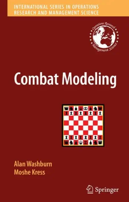Combat Modeling by Alan Washburn, Moshe Kress