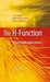 The H-Function: Theory and Applications by A. M. Mathai