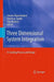 Three Dimensional System Integration: IC Stacking Process and Design by Antonis Papanikolaou