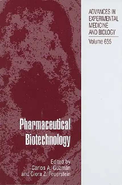 Pharmaceutical Biotechnology by Carlos A. Guzmán, Giora Z. Feuerstein