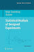 Statistical Analysis of Designed Experiments, Third Edition by Helge Toutenburg