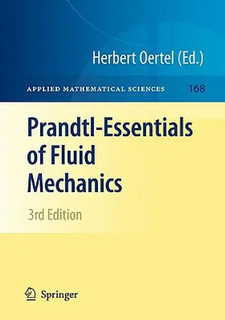 Prandtl-Essentials of Fluid Mechanics by Herbert Oertel