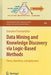 Data Mining and Knowledge Discovery Via Logic-Based Methods: Theory, Algorithms, and Applications by Evangelos Triantaphyllou