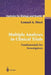 Multiple Analyses in Clinical Trials: Fundamentals for Investigators by Lemuel A. Moyé