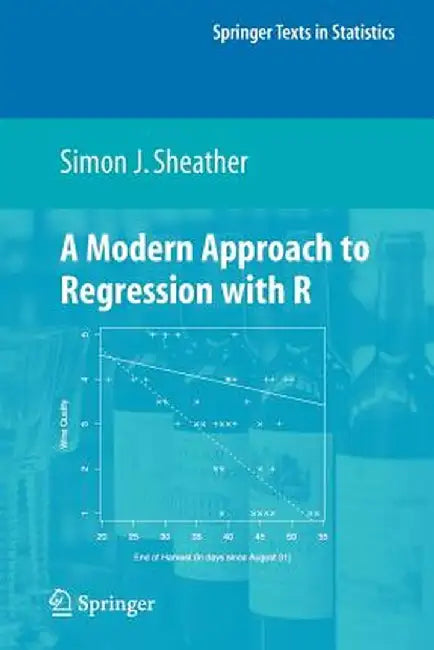 A Modern Approach to Regression with R by Simon Sheather