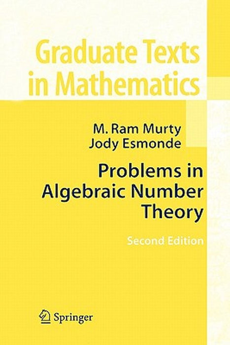 Problems in Algebraic Number Theory by Murty, M. Ram